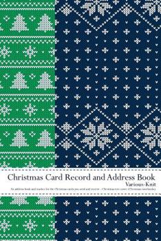 Paperback Christmas Card Record Book: Christmas card address book: Various-Knit: An address book and tracker for the Christmas cards you send and receive Book