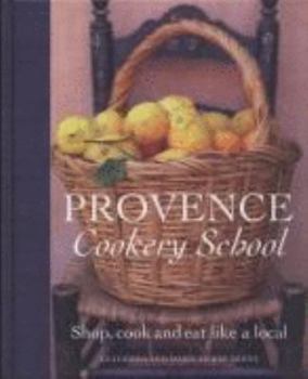 Hardcover Provence Cookery School Book