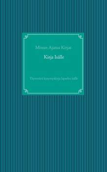 Paperback Kirja Isälle [Finnish] Book