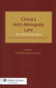 Hardcover China's Anti-Monopoly Law: The First Five Years Book