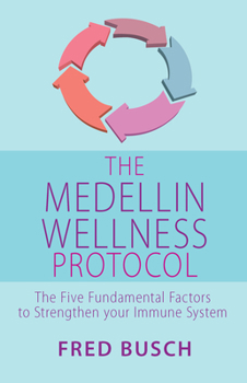 Paperback The Medellin Wellness Protocol Book