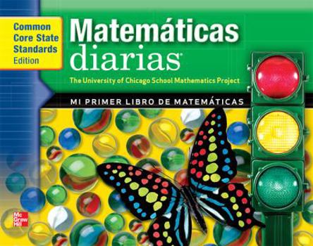 Spiral-bound Everyday Mathematics, Grade K, My First Math Book/Mi Primer Libro de Matemáticas [Spanish] Book