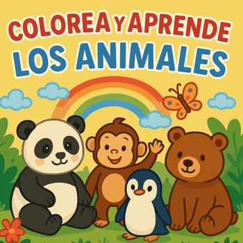 Paperback Colorea y Aprende: Los Animales [Spanish] Book