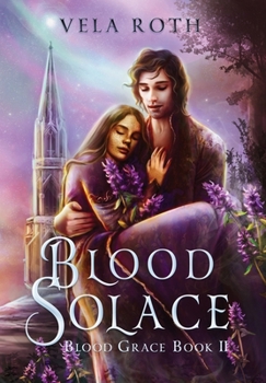 Hardcover Blood Solace: A Fantasy Romance Book