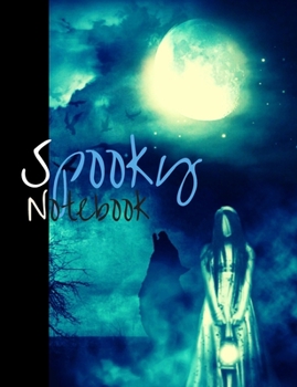 Spooky Notebook: Composition Book with Halloween and Horror Theme, Notes for School, Journal Gift for Diary and Creative Writing (volume 6)