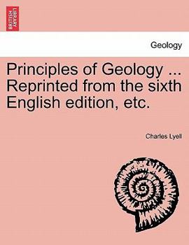 Paperback Principles of Geology ... Vol. III. Reprinted from the sixth English edition, etc. Book