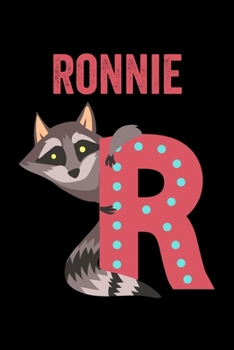 Ronnie: Animals Coloring Book for Kids, Weekly Planner, and Lined Journal Animal Coloring Pages. Personalized Custom Name Initial Alphabet Christmas or Birthday Gift for Boys