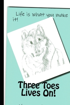 Paperback Three Toes Lives On! Book