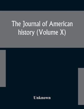 Paperback The Journal Of American History (Volume X) Book