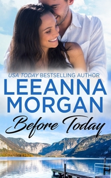 Paperback Before Today: A Sweet Small Town Romance Book