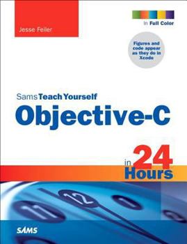 Paperback Sams Teach Yourself Objective-C in 24 Hours Book