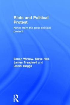Hardcover Riots and Political Protest Book