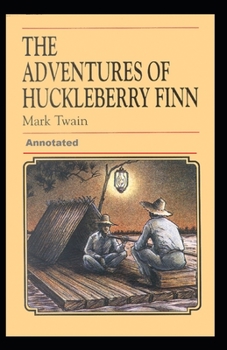 Paperback Adventures of Huckleberry Finn Annotated Book