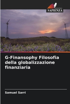 Paperback G-Finansophy Filosofia della globalizzazione finanziaria [Italian] Book