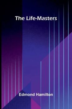 The Life-Masters