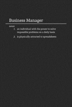 Paperback Business Manager: Funny Lined Notebook / Journal for Office and Work Book