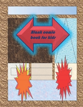 Blank Comic Book-Comic Sketch Book: Create your own comic book with this Blank Comic Book for kids, adults, students, teens and artists, Comic Design ... 8.5" x 11" large, big Blank Comic Book