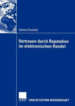 Paperback Vertrauen Durch Reputation Im Elektronischen Handel [German] Book