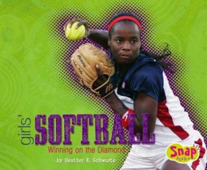 Library Binding Girls' Softball: Winning on the Diamond Book