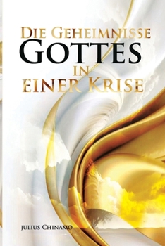 Paperback Die Geheimnisse Gottes in einer Krise. [German] Book