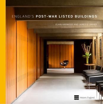 Hardcover England's Post-War Listed Buildings: Including Scheduled Monuments and Registered Landscapes Book