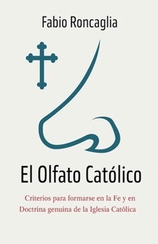 Paperback El Olfato Católico [Spanish] Book