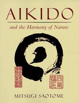 Paperback Aikido and the Harmony of Nature Book