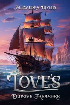 Love's Elusive Treasure