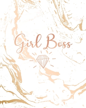 Girl Boss: Inspirational Quote Notebook, Classic White Marble and Rose Gold | 8 x 10, 120 College Ruled Pages