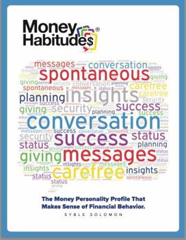 Paperback Money Habitudes: A Guide for Professionals Working with Money Related Issues Book