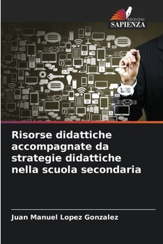 Paperback Risorse didattiche accompagnate da strategie didattiche nella scuola secondaria [Italian] Book