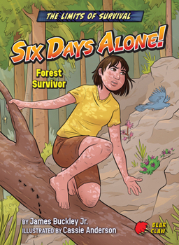 Paperback Six Days Alone!: Forest Survivor Book