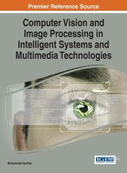 Hardcover Computer Vision and Image Processing in Intelligent Systems and Multimedia Technologies Book