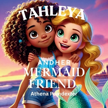 Paperback Tahleya and Her Mermaid Friend Book