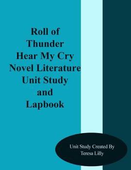 Paperback Roll of Thunder Hear My Cry Novel Literature Unit Study and Lapbook Book