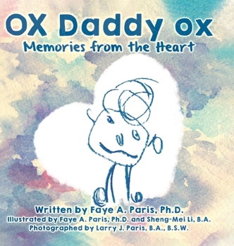 Hardcover OX Daddy ox: Memories from the Heart Book