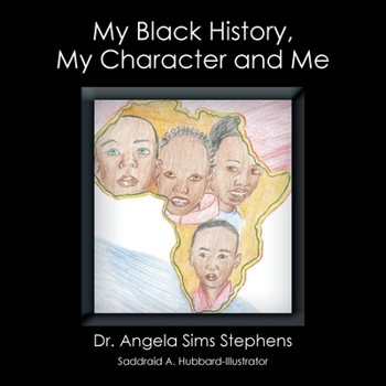 Paperback My Black History, My Character and Me Book