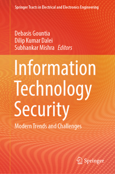 Hardcover Information Technology Security: Modern Trends and Challenges Book
