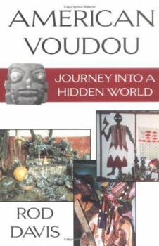 Paperback American Voudou: Journey Into a Hidden World Book