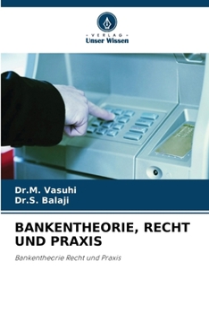 Paperback Bankentheorie, Recht Und PRAXIS [German] Book