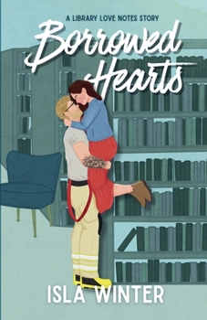 Paperback Borrowed Hearts (Library Love Notes) Book