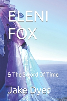 Paperback Eleni Fox: & The Sword Of Time Book