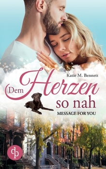 Paperback Dem Herzen so nah: Message for you [German] Book