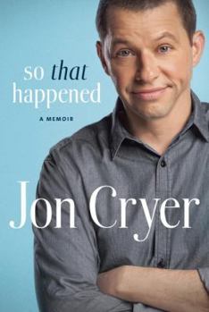 Hardcover So That Happened: A Memoir Book