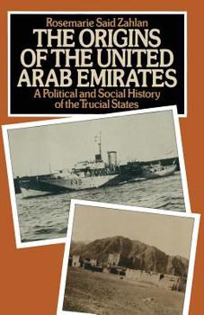 Paperback The Origins of the United Arab Emirates: A Political and Social History of the Trucial States Book