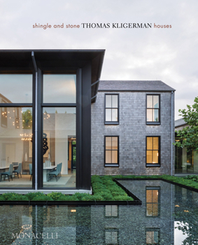 Hardcover Shingle and Stone: Thomas Kligerman Houses Book