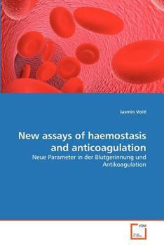 Paperback New assays of haemostasis and anticoagulation Book