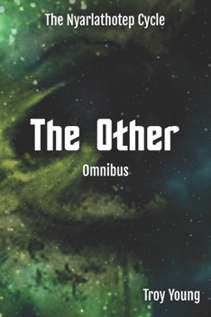 Paperback The Nyarlathotep Cycle: The Other Omnibus Book