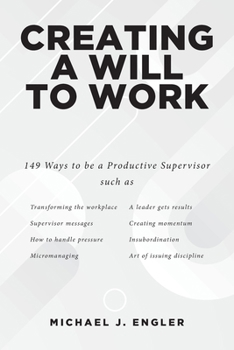 Paperback Creating a Will to Work Book
