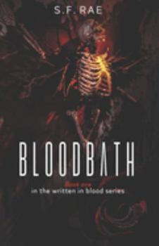 Paperback Bloodbath: Book one in the written in blood series Book